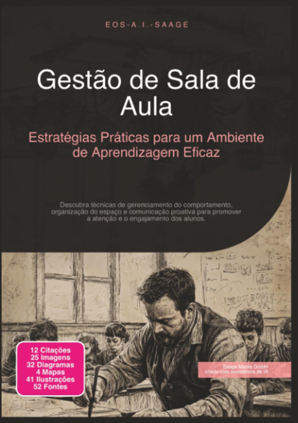 Gestão de Sala de Aula: Estratégias Práticas para um Ambiente de Aprendizagem Eficaz (Gerenciamento de Sala de Aula)