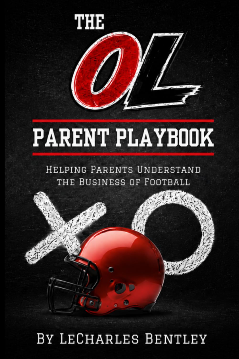 The OL Parent Playbook: Helping Parents Understand the Business of Football