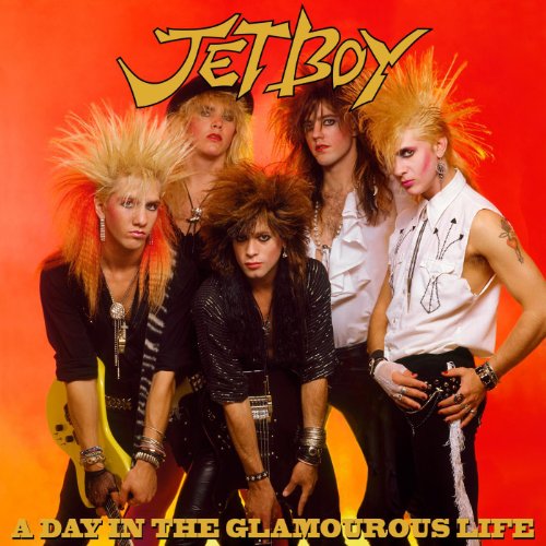Jetboy Amazon.co.jp: A Day In The Glamourous Life : Jetboy: デジタルミュージック