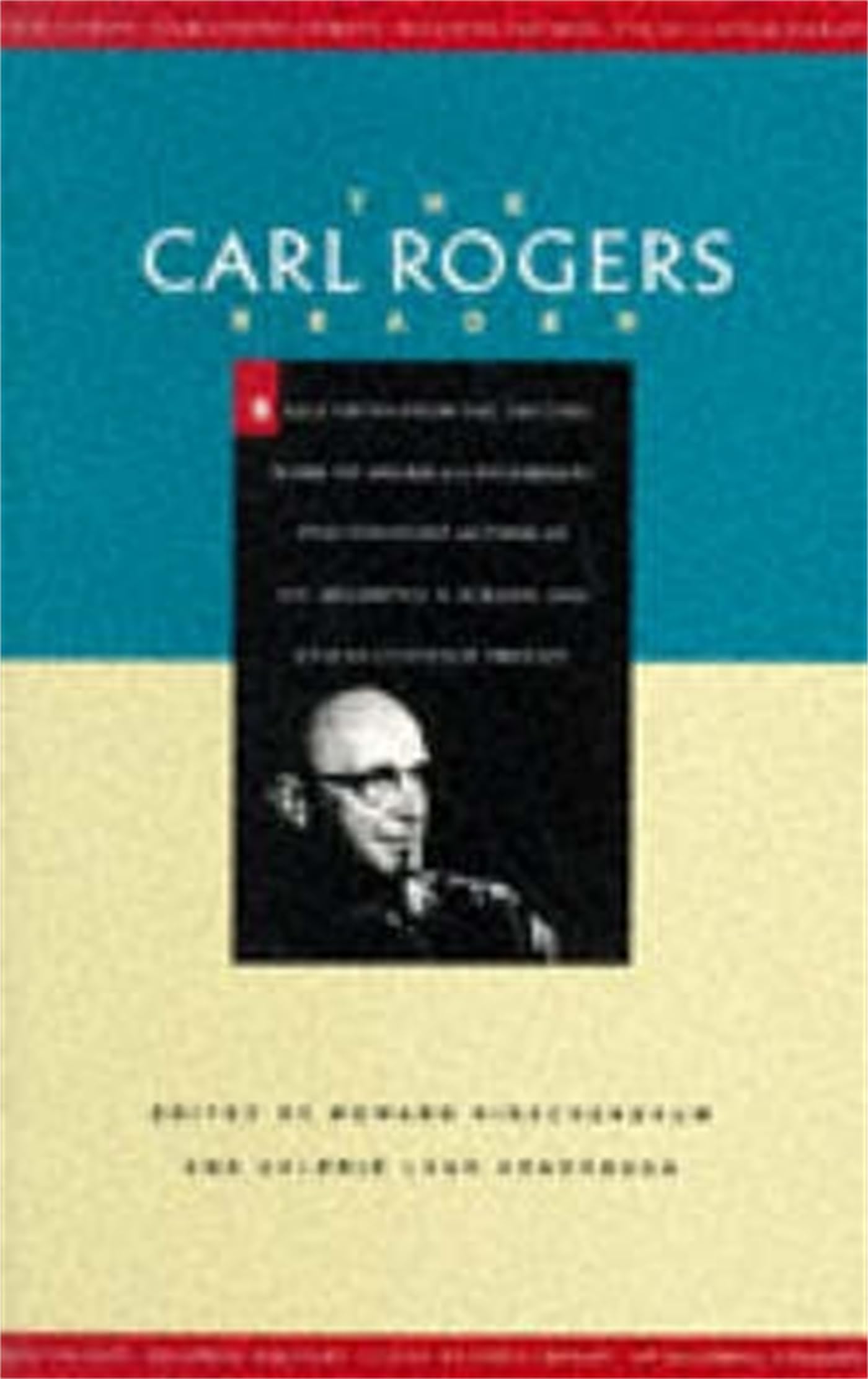 The Carl Rogers Reader,Carl R. Rogers,Howard Kirschenbaum,Valerie L. Henderson