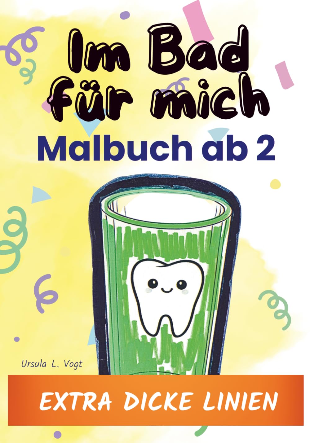 Im Bad - für mich: ab 2 - dicke Linien