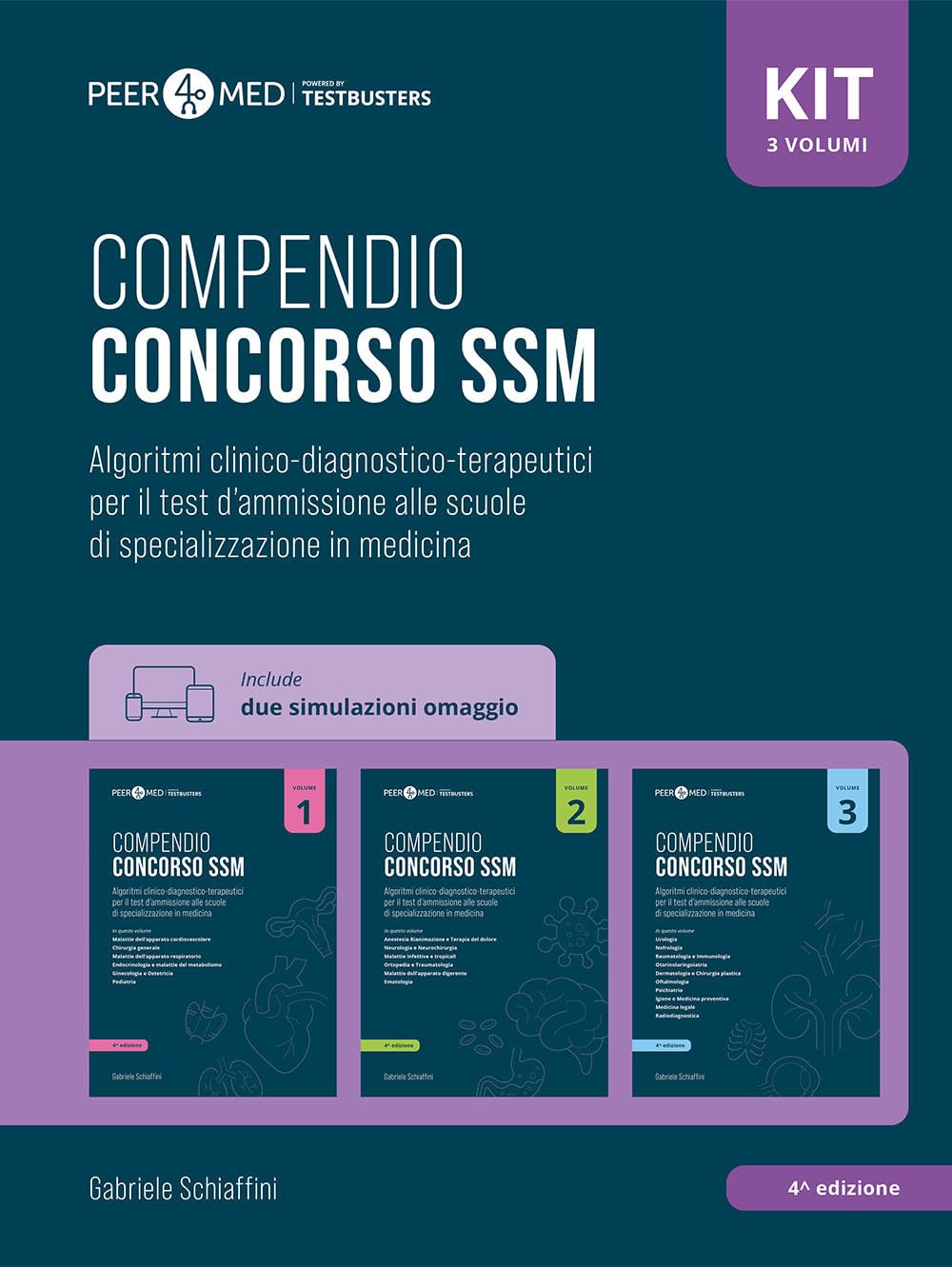 Peer4Med. Kit Compendio Concorso SSM. Algoritmi clinico-diagnostico-terapeutici per il test d'ammissione alle scuole di specializzazione in medicina. Con 2 simulazioni (Vol. 1-3)