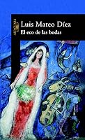 El eco de las bodas 8420465321 Book Cover
