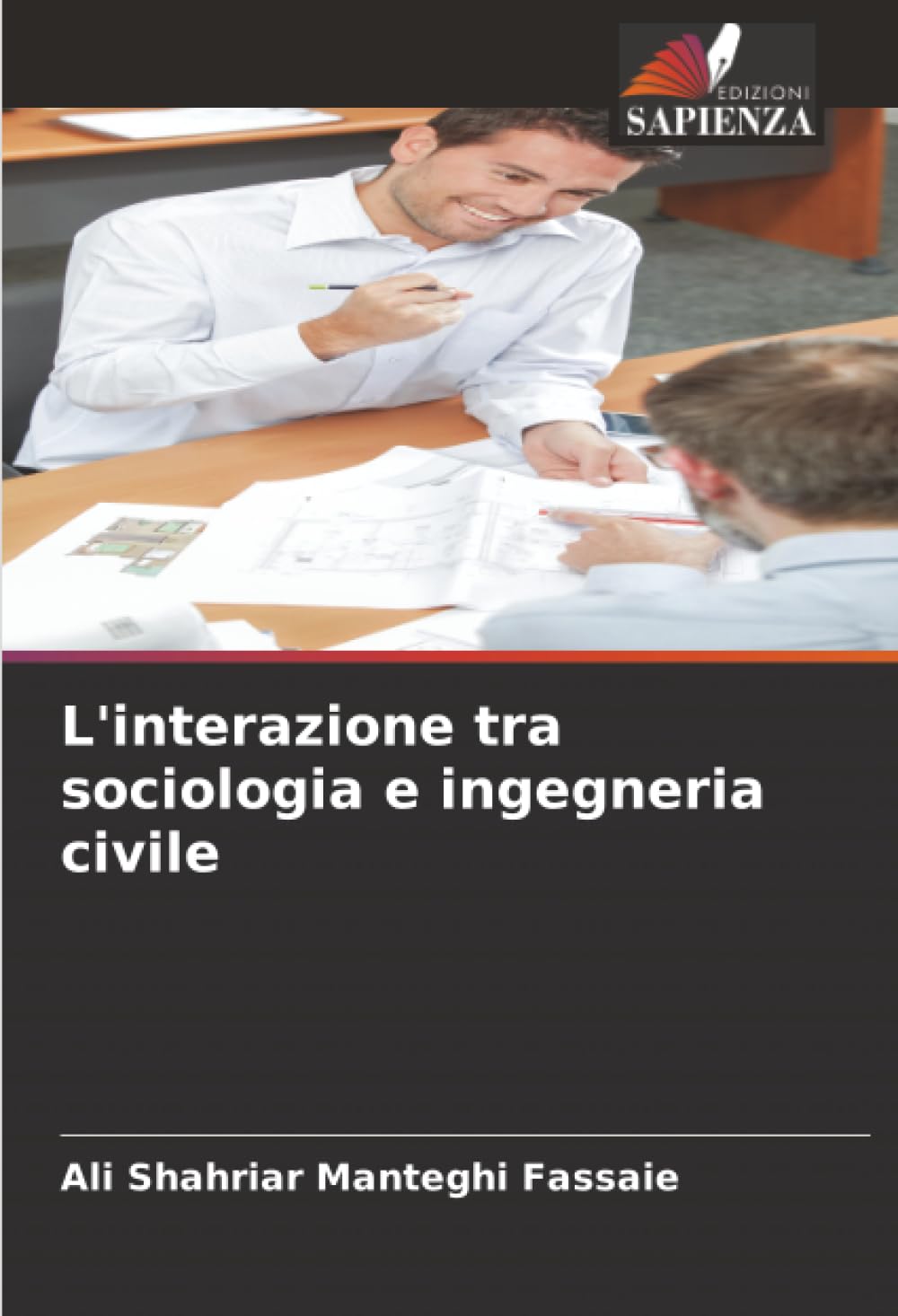 L'interazione tra sociologia e ingegneria civile