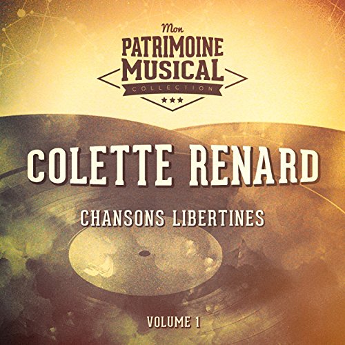 Chansons libertines colette renard, vol. 1 de Colette Renard sur