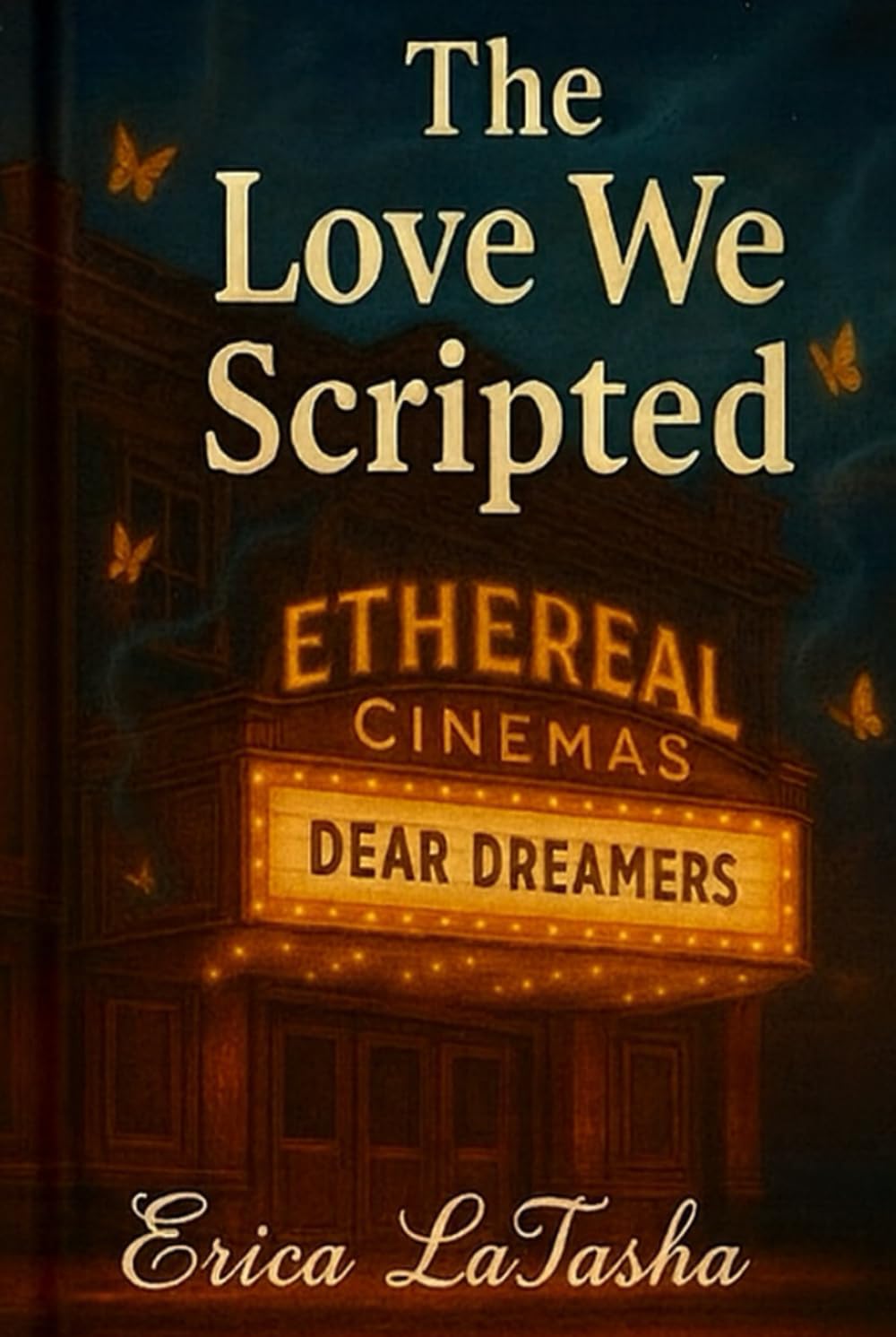The Love We Scripted      Hardcover – November 9, 2025