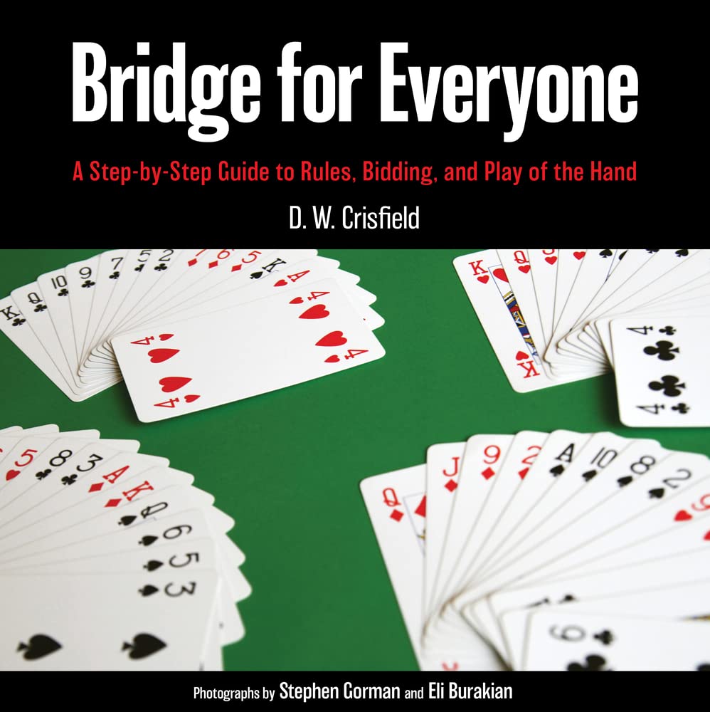 Buy Bridge for Everyone: A Step-by-Step Guide to Rules, Bidding, and ...