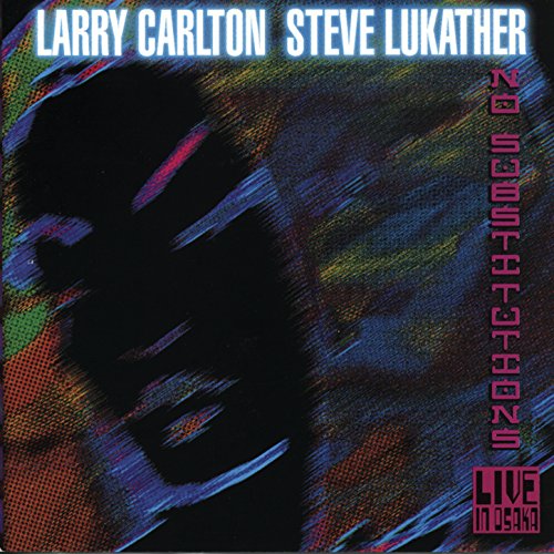 Larry Carlton & Steve Lukather