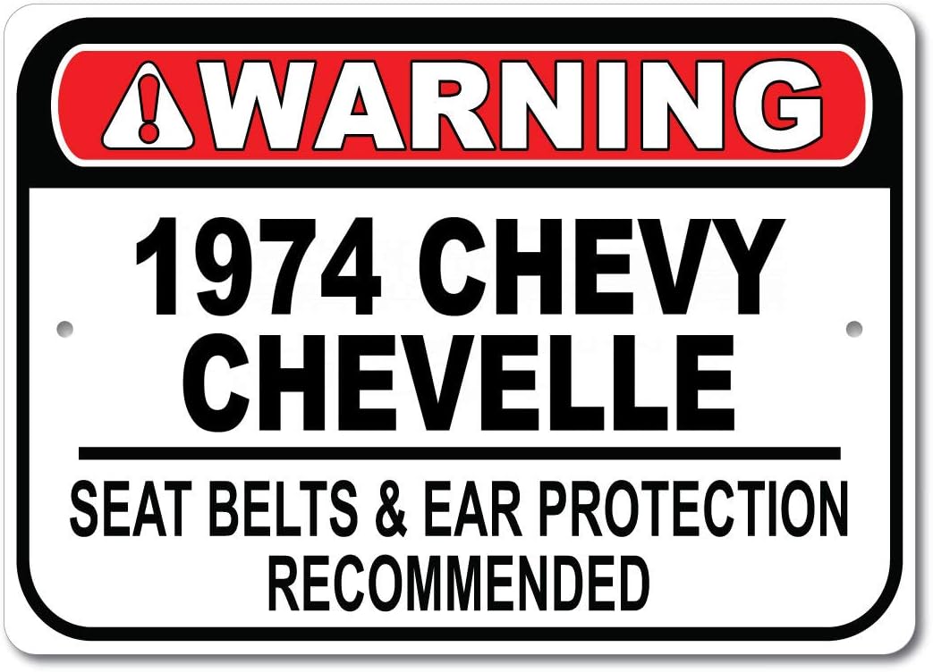 1974 74 Chevy Chevelle Seat Belt Recommended Fast Car Sign, Metal Garage Sign, Wall Decor, GM Car Sign - 10x14 inches