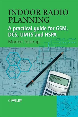 Indoor Radio Planning: A Practical Guide for GSM, DCS, UMTS and HSPA book cover