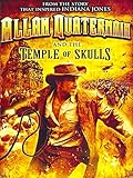 Allan Quatermain and the Temple of Skulls