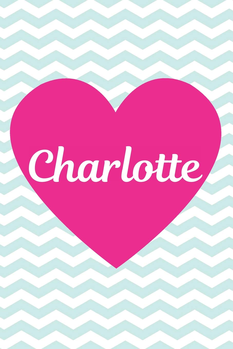 Charlotte: Personalized Name Blue and White Chevron Zigzag Pattern Composition Notebook Journal for Girls and Women