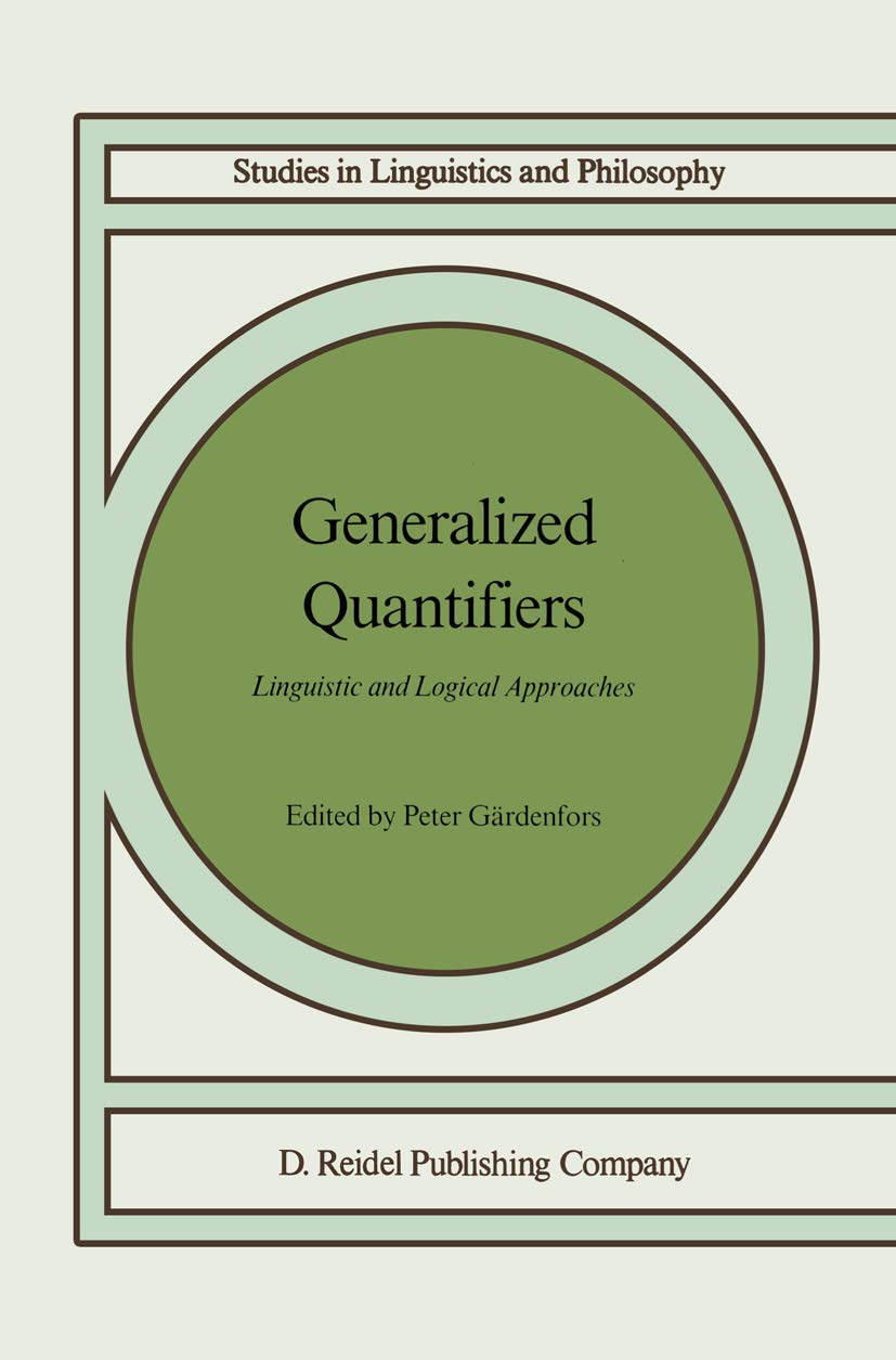 Buy Generalized Quantifiers: Linguistic and Logical Approaches: 31 (Studies in Linguistics & Philosophy) — BookShops.in