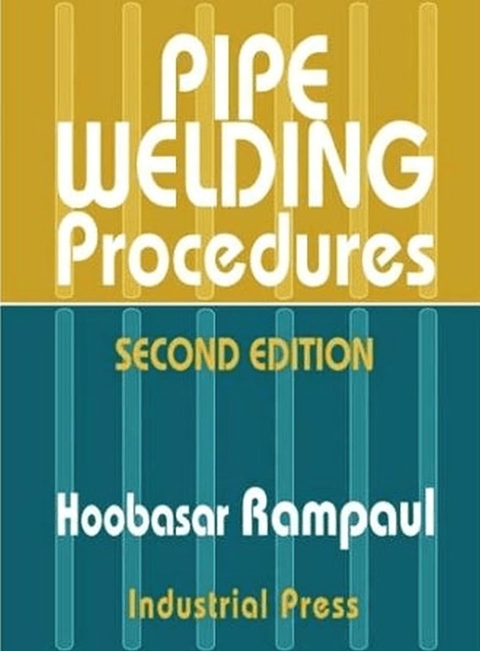 Pipe Welding Procedures (Volume 1) Rampaul, Hoobasarl 9780831131418