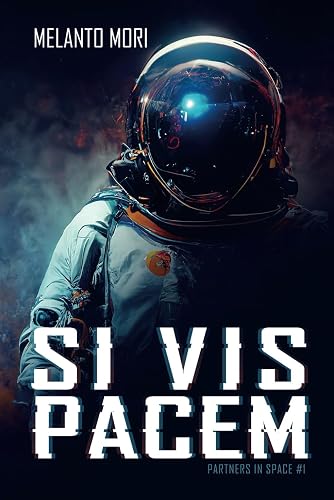 Si Vis Pacem: Partners in Space, #1