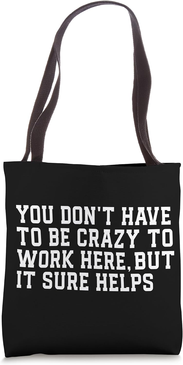 Funny Work Humor Office Staff Employees Jokes Sayings Gift Tote Bag