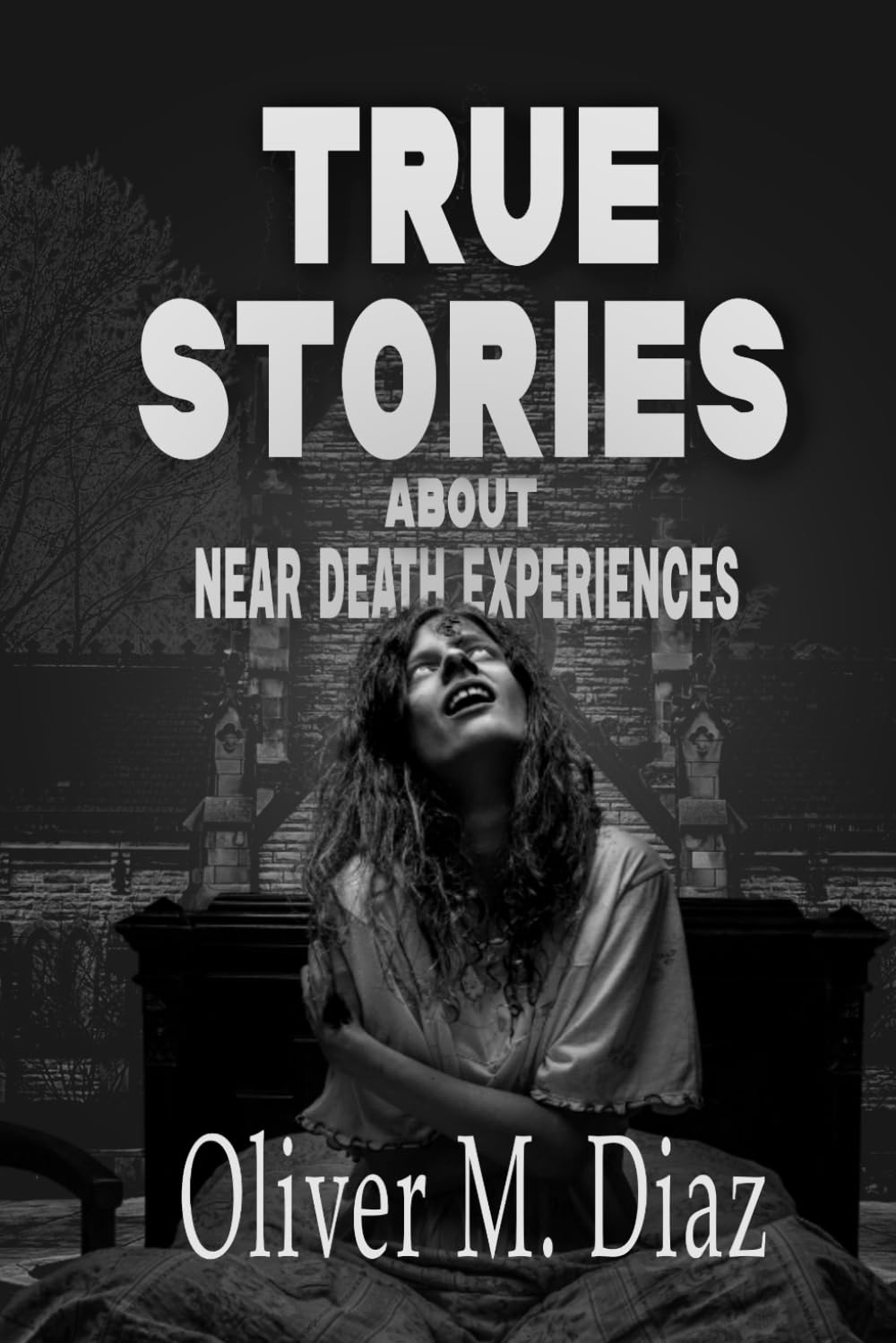 True Stories about Near Death Experience