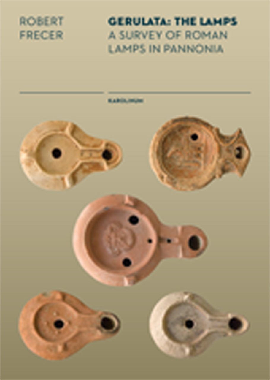 Buy Gerulata The Lamps: Roman Lamps in a Provincial Context — BookShops.in