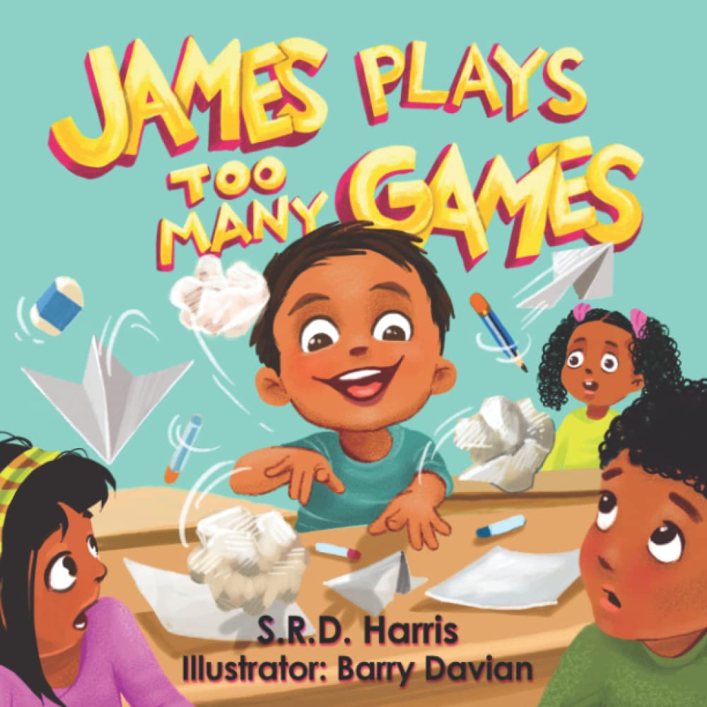 James Plays Too Many Games Paperback – 8 Dec. 2022