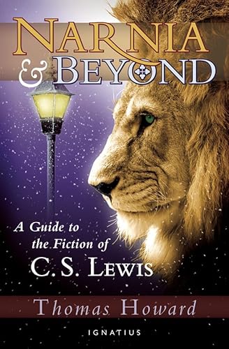 Narnia and Beyond: A Guide to the Fiction of C.S. Lewis (English Edition)