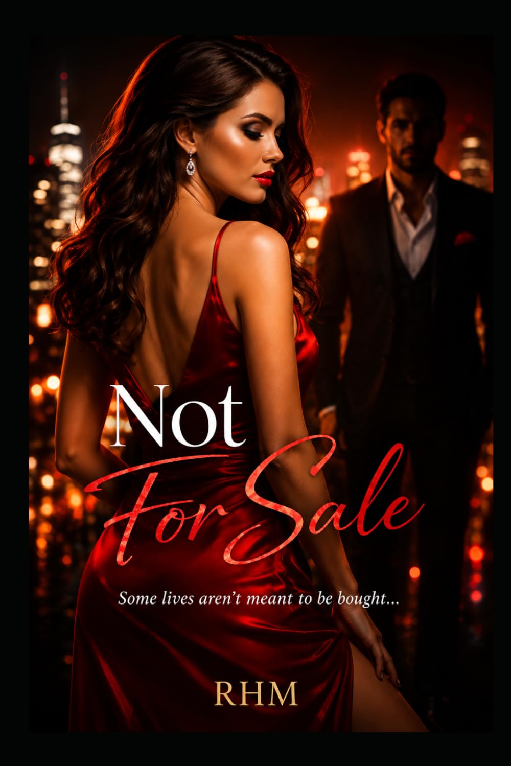 Not For Sale: "Some lives aren't meant to be bought..."