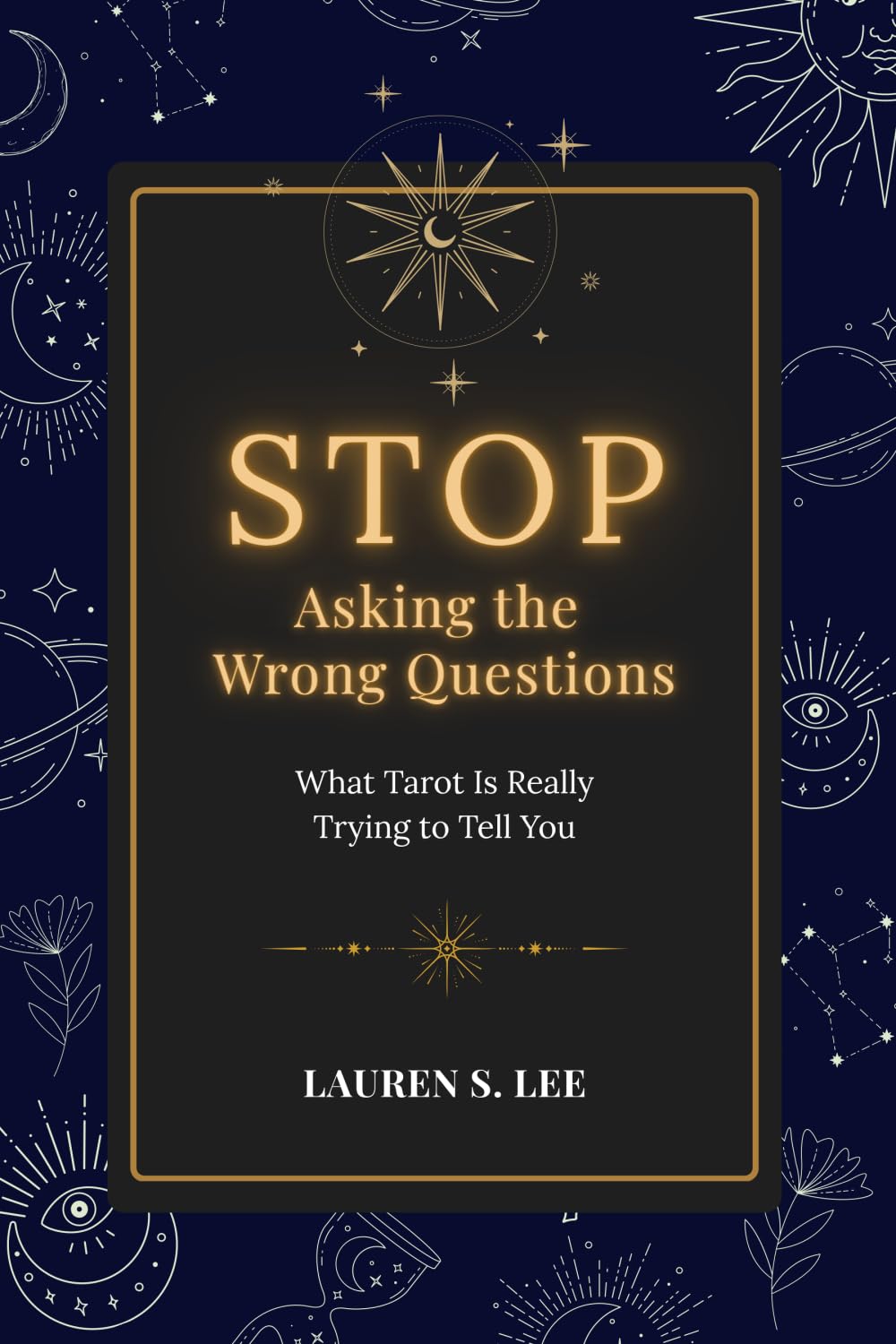 Stop Asking the Wrong Questions: What Tarot Is Really Trying to Tell You