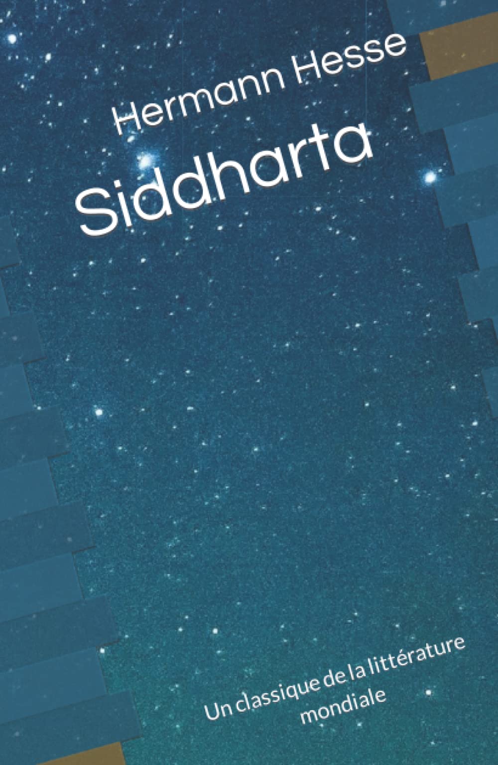 Siddharta: Un classique de la littérature mondiale