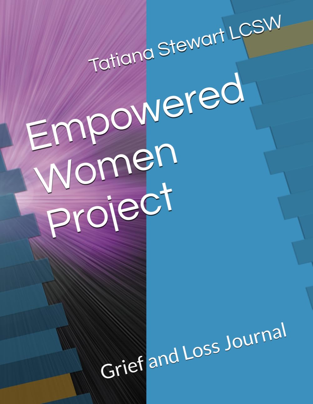 Empowered Women Project: Grief and Loss Journal (I see you. Do you see me?)
