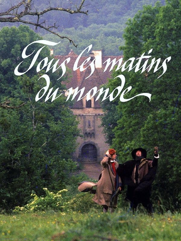 Tous les matins du monde