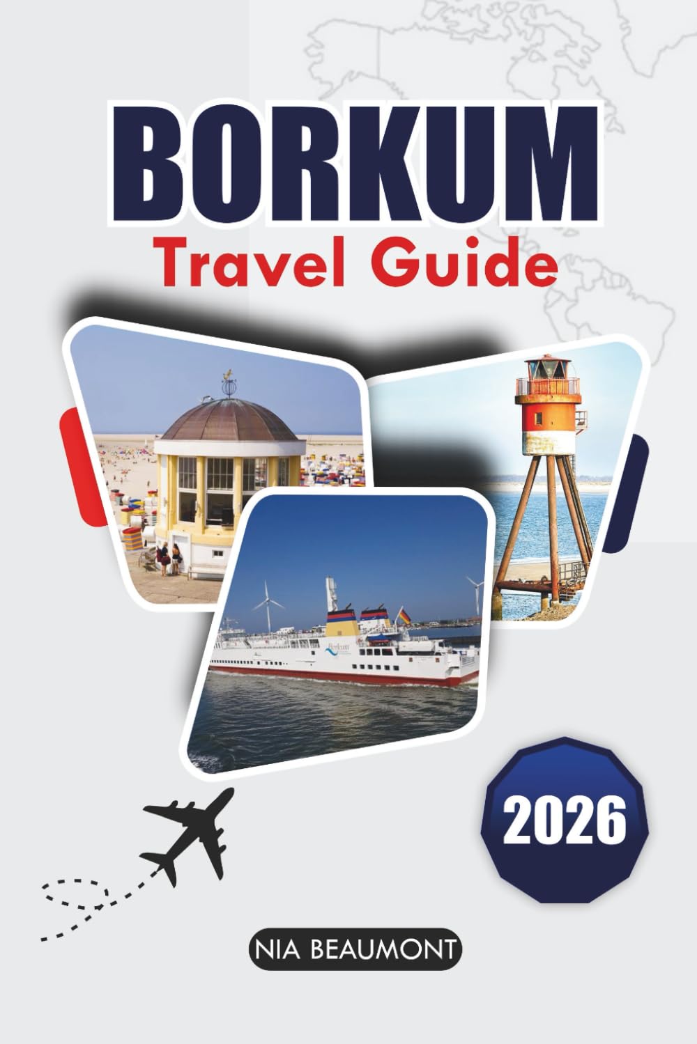 Borkum Travel Guide 2026: Explore Borkum’s Beaches, Natural Wonders, and Cultural Heritage with Expert Itineraries