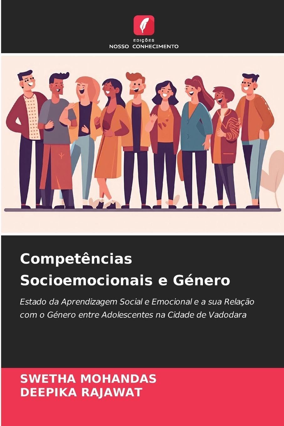 Competências Socioemocionais e Género: Estado da Aprendizagem Social e Emocional e a sua Relação com o Género entre Adolescentes na Cidade de Vadodara