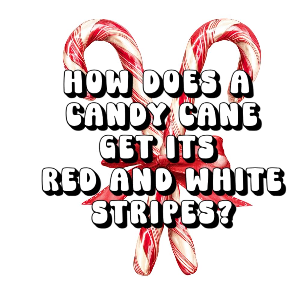 How Does a Candy Cane Get Its Red and White Stripes?