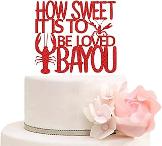How Sweet It's to Be Loved Bayou Cake Topper Louisiana Cajun Theme Cake Decorations for Wedding Engagement Bridal Shower Crawfish Sign Red Glitter