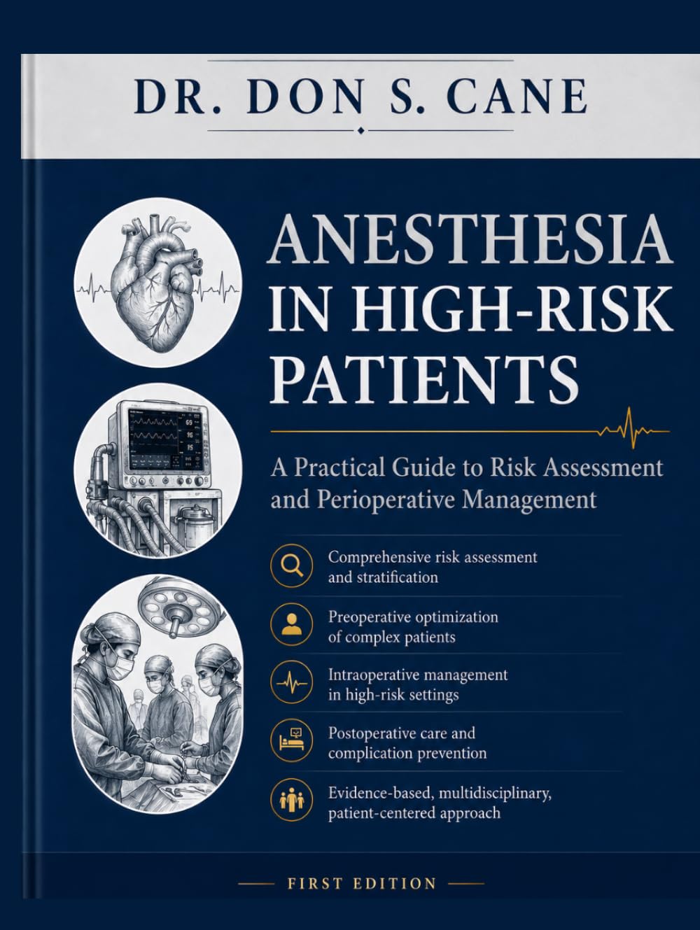 Anesthesia in High-Risk Patients: A Practical Guide to Risk Assessment and Perioperative Management