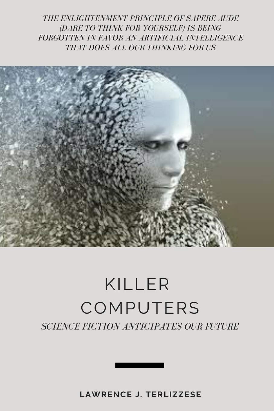 KILLER COMPUTERS: Science Fiction Anticipates Our Future