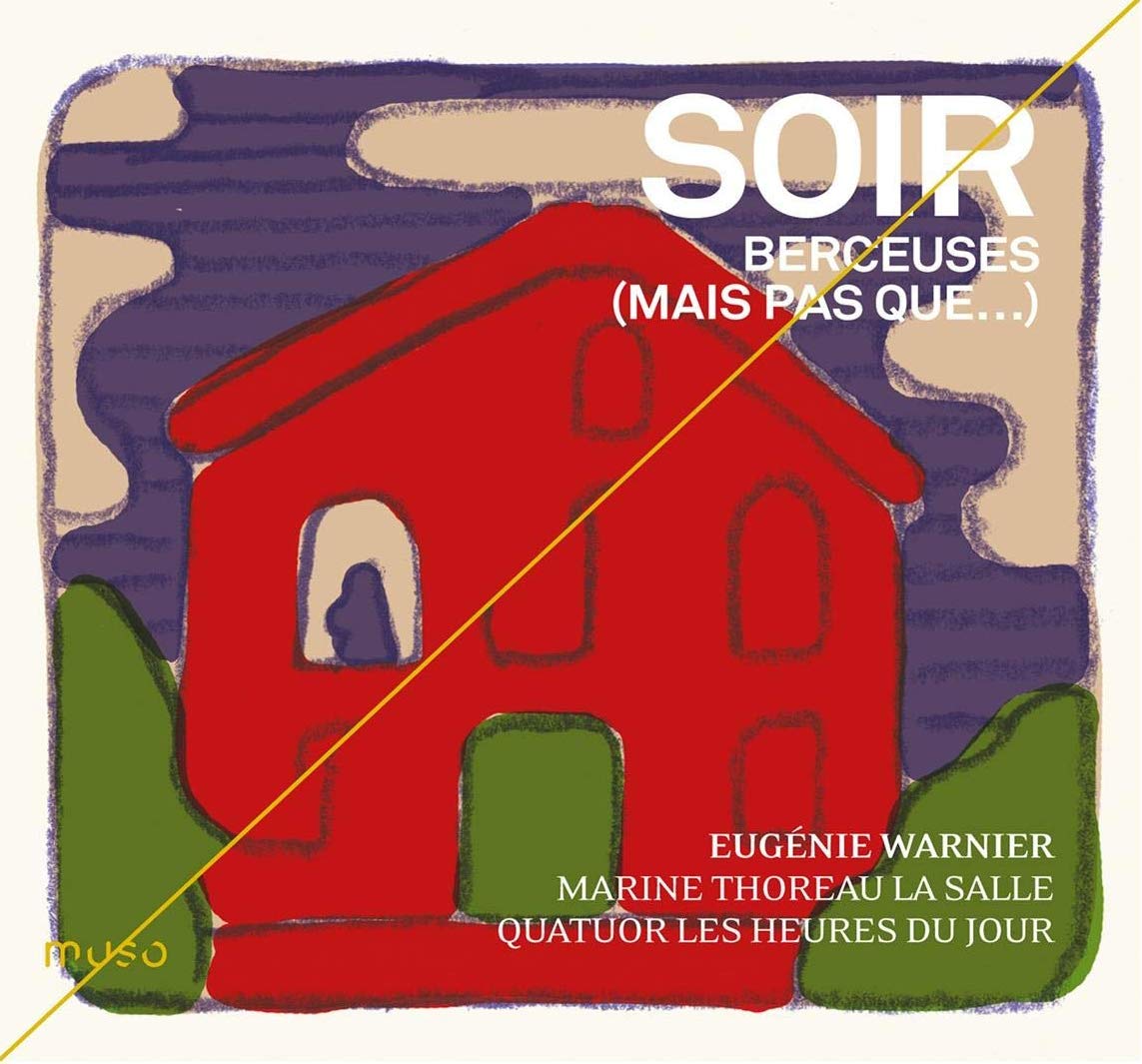 Soir: Berceuses (Mais Pas Que...)