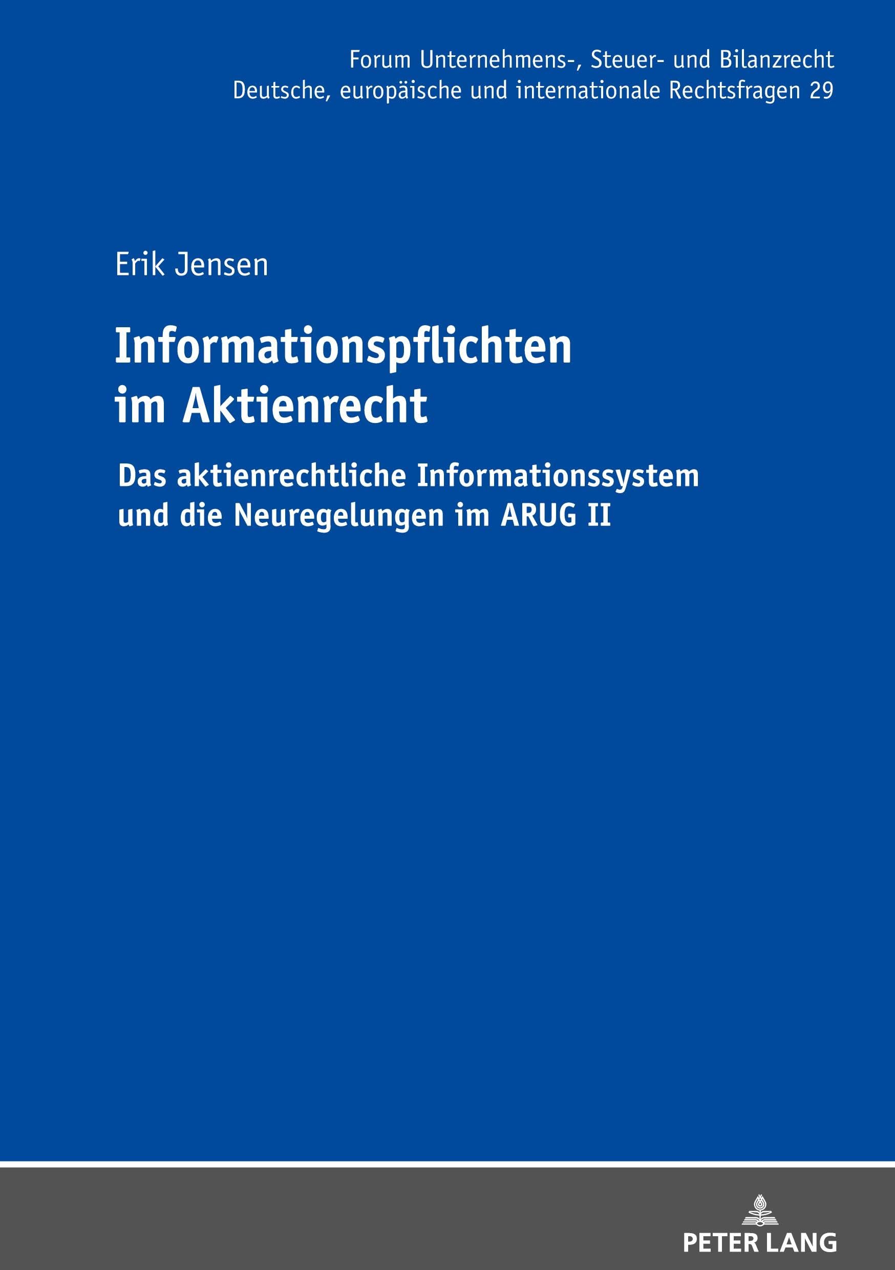 Informationspflichten im Aktienrecht: Das aktienrechtliche Informationssystem und die Neuregelungen im ARUG II
