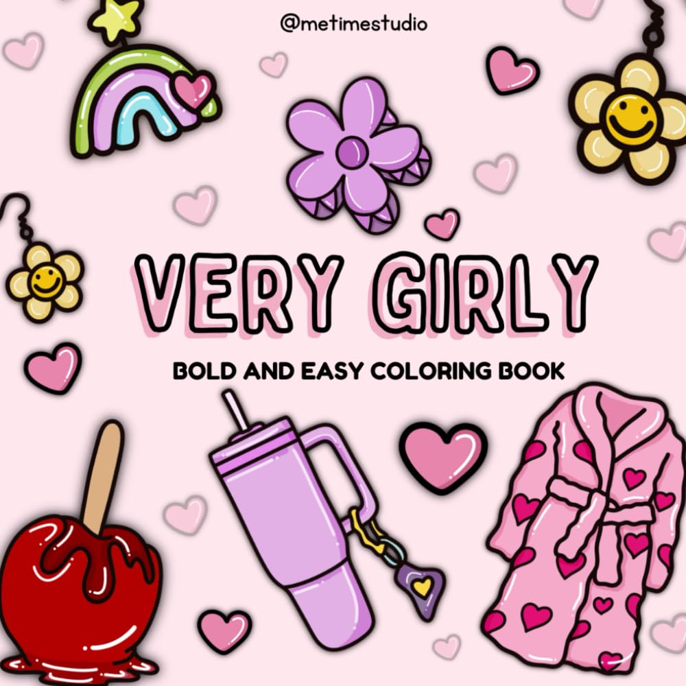 Very girly: Bold and easy coloring book