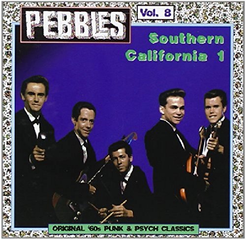 Pebbles Vol. 8: Southern California 1