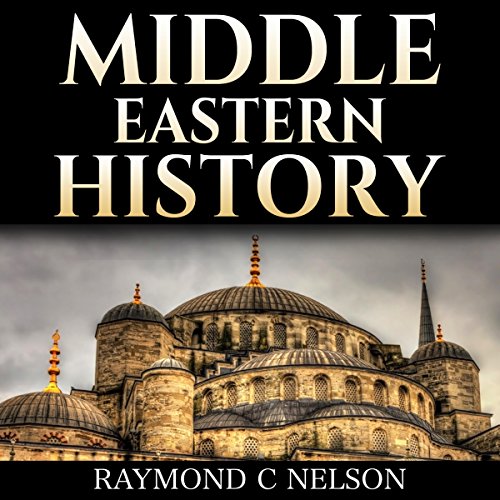 Amazon.co.jp: Middle Eastern History: History of the Middle East ...