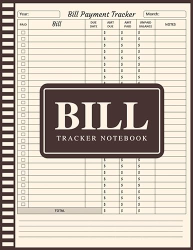 Bill Tracker Notebook: Monthly Bill Payment Tracker Book To Track your Personal Expenses | Budget Finance Planner &amp; Payments Checklist Organizer