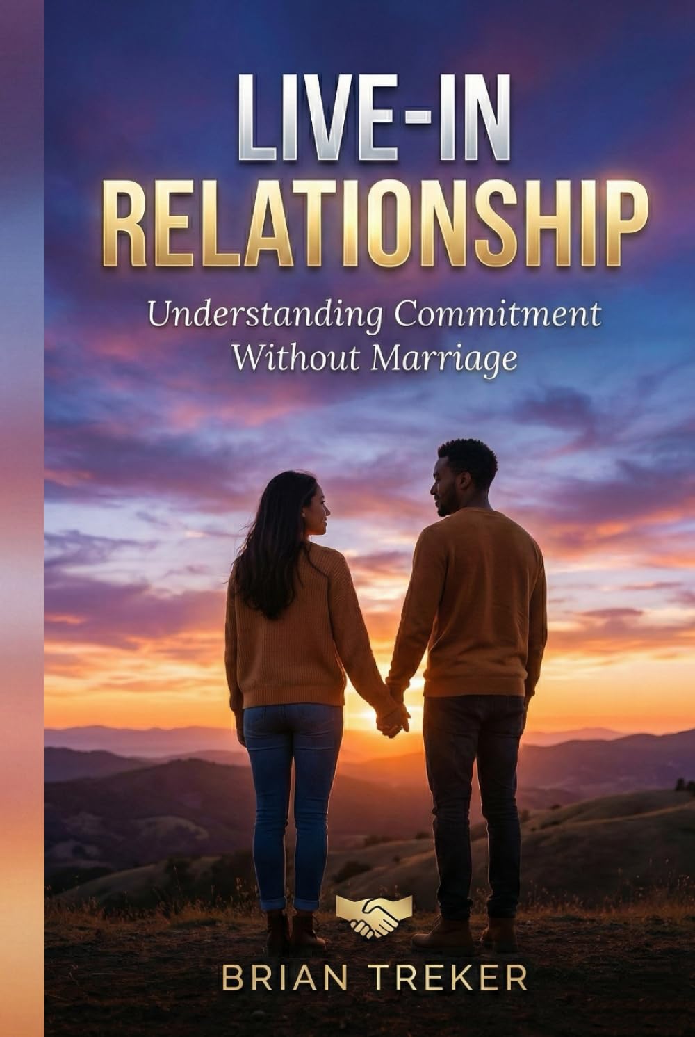 Live-in Relationship: Understanding Commitment Without Marriage