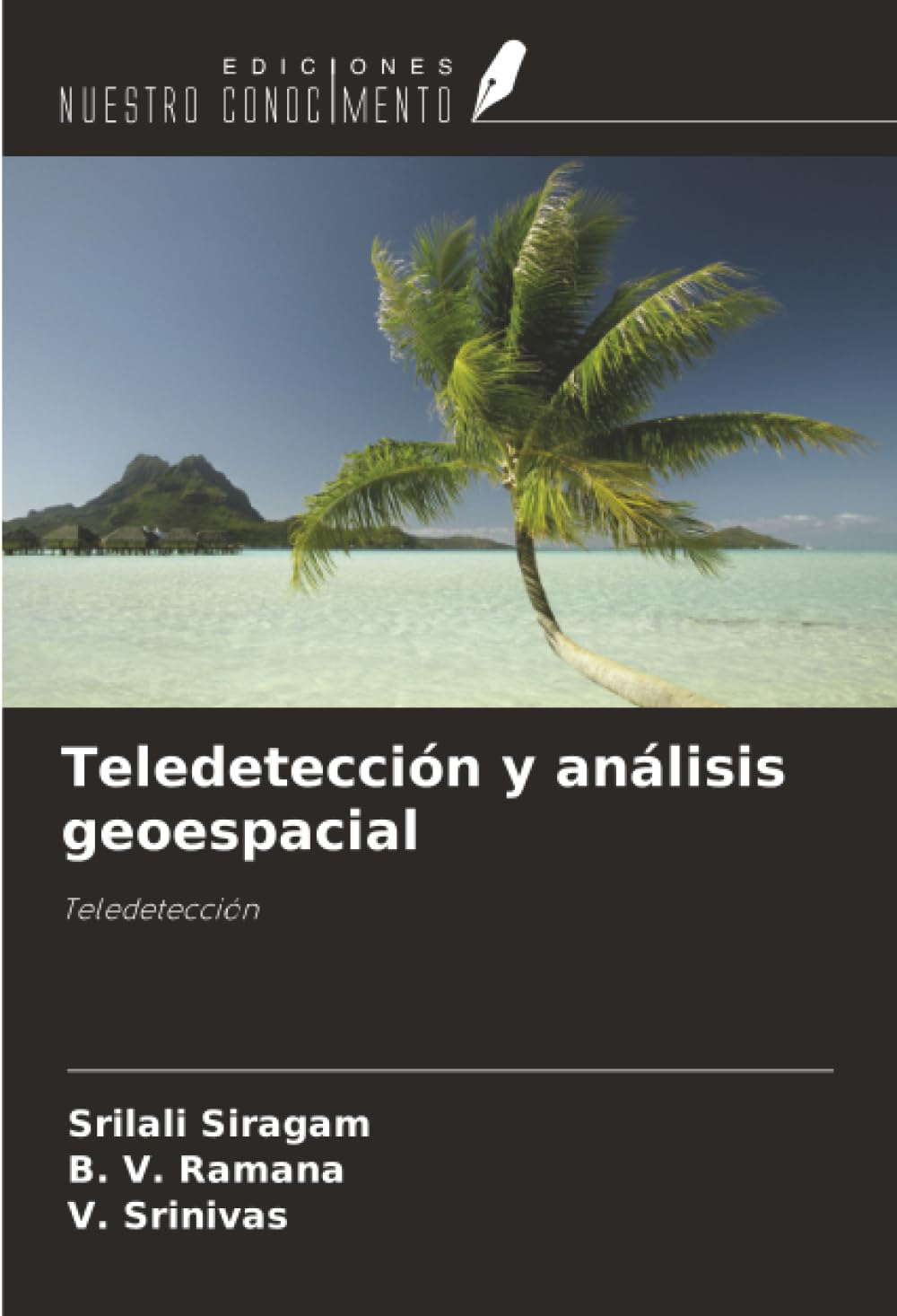 Teledetección y análisis geoespacial: Teledetección