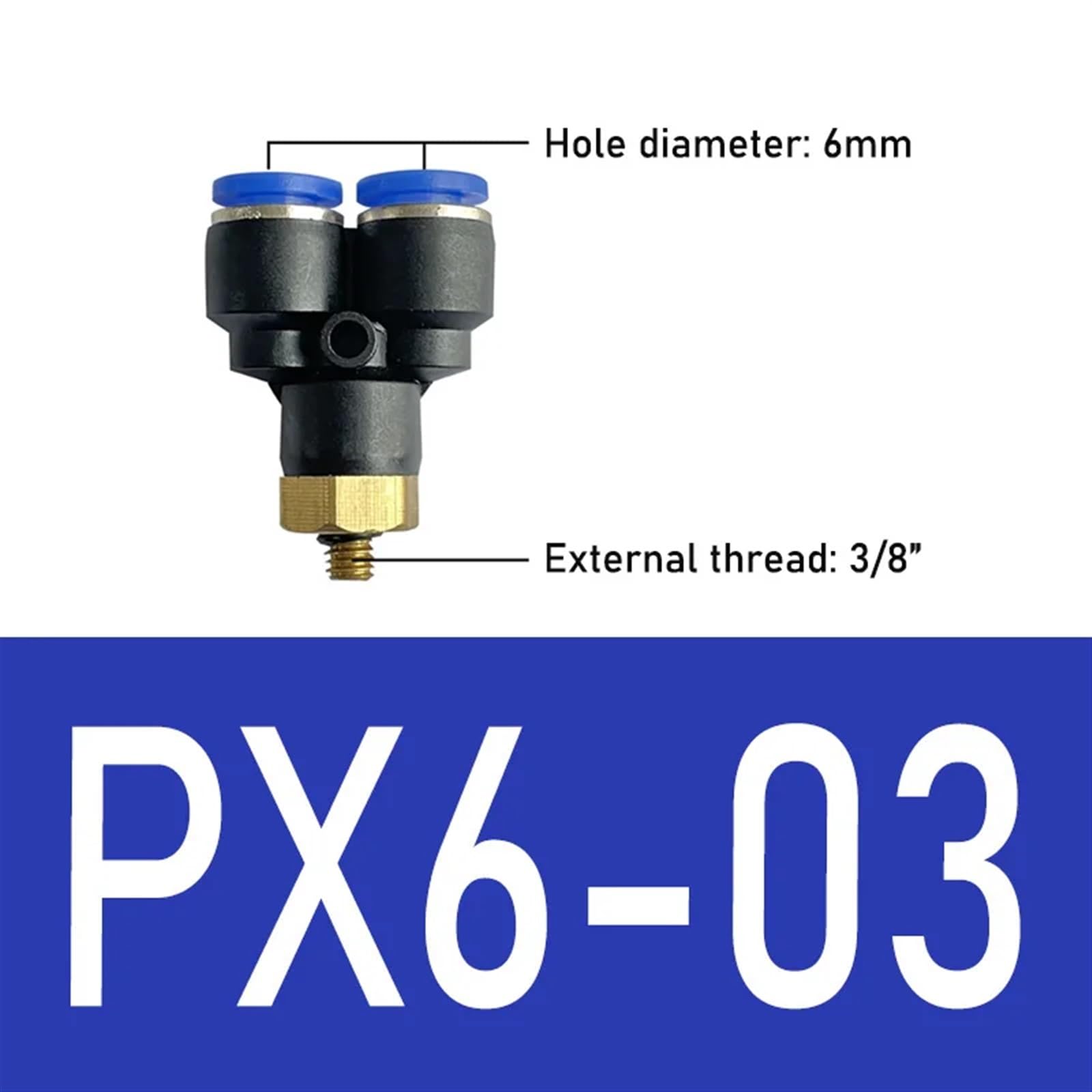 10PCS PX Pneumatische Armaturen Y-förmige T-stück 4-12mm Außendurchmesser Schlauch M5 1/8 "1/4" 3/8 "1/2" BSP Außengewinde T-stück Luftanschluss (Color : PX6-03 10PCS)