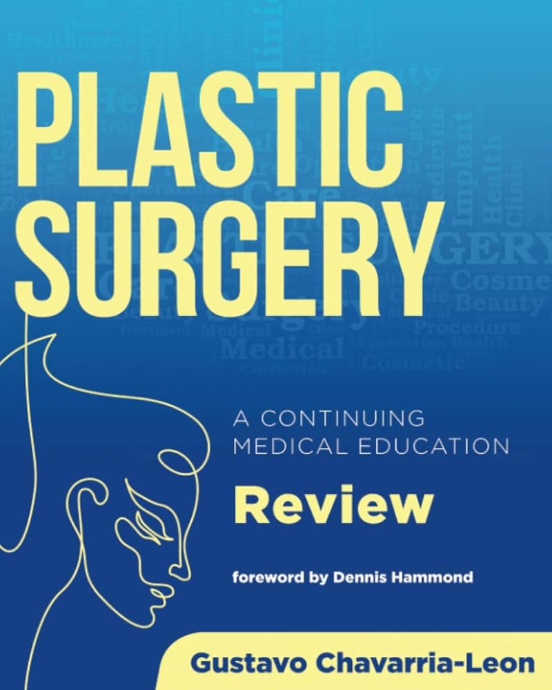 Plastic Surgery: A Continuing Medical Education: 9781737633600