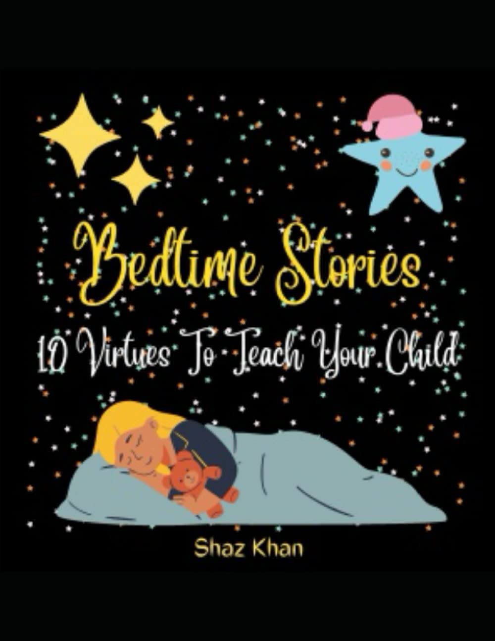Bedtime Stories: 10 Virtues To Teach Your Child