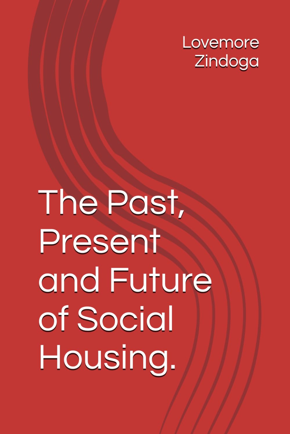 The Past, Present and Future of Social Housing.