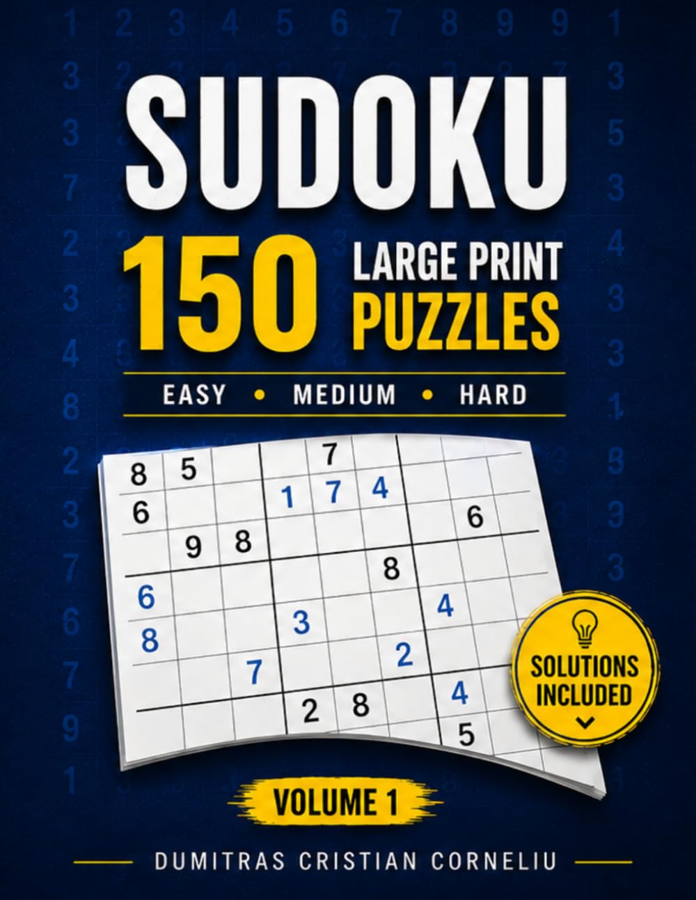 Sudoku: 150 Puzzles for Adults & Seniors , Volume 1