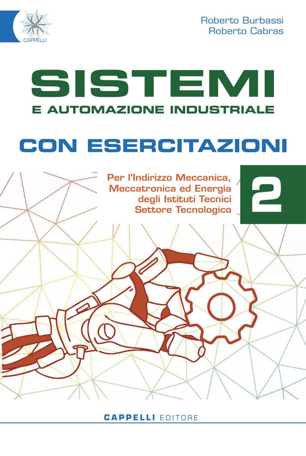 Sistemi E Automazione Industriale. Con Esercitazioni. Per Gli Ist. Tecnici. Ediz. Per La Scuola. Con E-Book. Con Espansione Online (Vol. 2) - 4