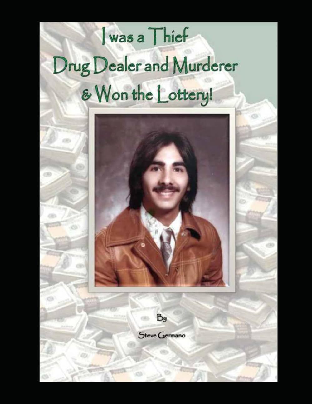 I was a thief, drug dealer & murderer & won the lottery